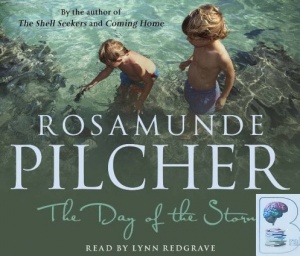 The Day of the Storm written by Rosamunde Pilcher performed by Lynn Redgrave on CD (Abridged)